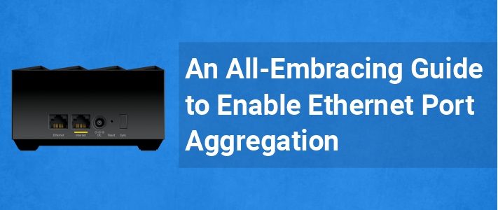 Ethernet port aggregation